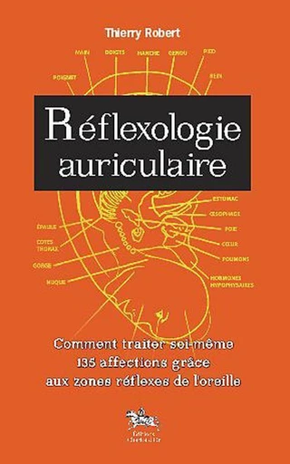 Réflexologie auriculaire - Thierry Robert - Chariot d'Or