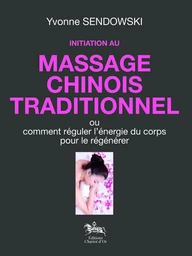 Initiation au massage chinois traditionnel