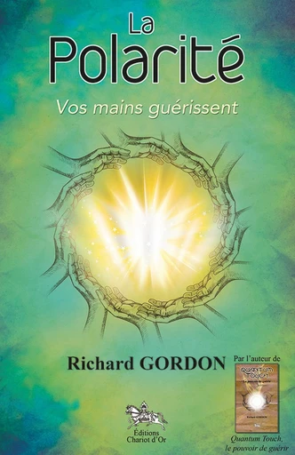 La Polarité  - Richard Gordon - Chariot d'Or