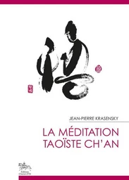 La méditation taoïste ch'an