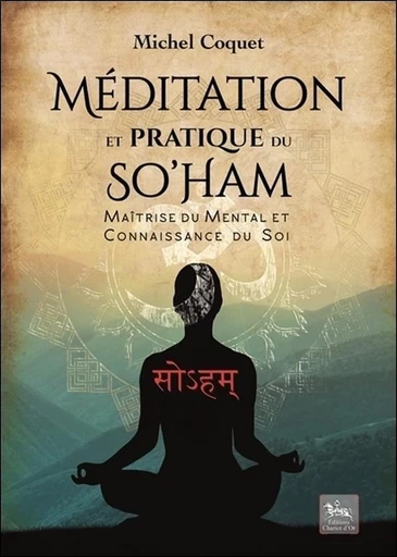 Méditation et pratique du So'Ham  - Michel Coquet - Chariot d'Or