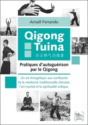 Qigong Tuina - Tome 2 