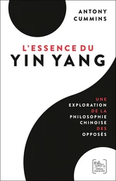 L'Essence du Yin Yang 