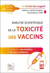 Analyse scientifique de la toxicité des vaccins 